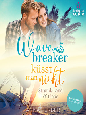 cover image of Wavebreaker küsst man nicht--Strand, Land & Liebe (ungekürzt)